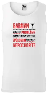 Pánske tielko Musím riešiť problémy - barman