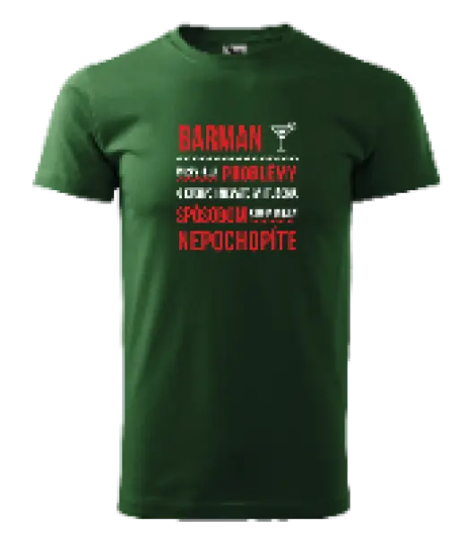 Pánske tričko Musím riešiť problémy - barman
