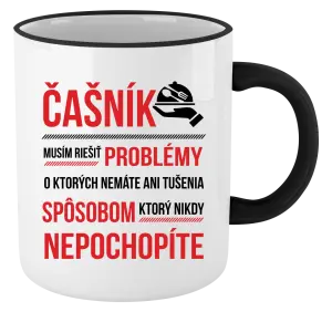 Hrnček Musím riešiť problémy - čašník
