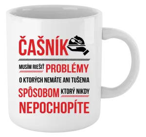Hrnček Musím riešiť problémy - čašník