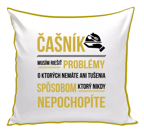 Vankúš Musím riešiť problémy - čašník