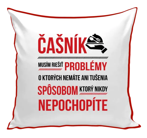 Vankúš Musím riešiť problémy - čašník