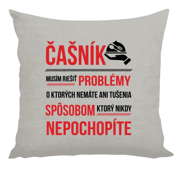 Vankúš Musím riešiť problémy - čašník