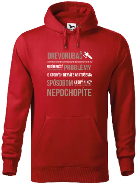 Pánska mikina Musím riešiť problémy - drevorubač