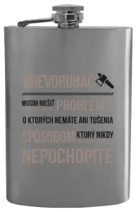 Ploskačka Musím riešiť problémy - drevorubač