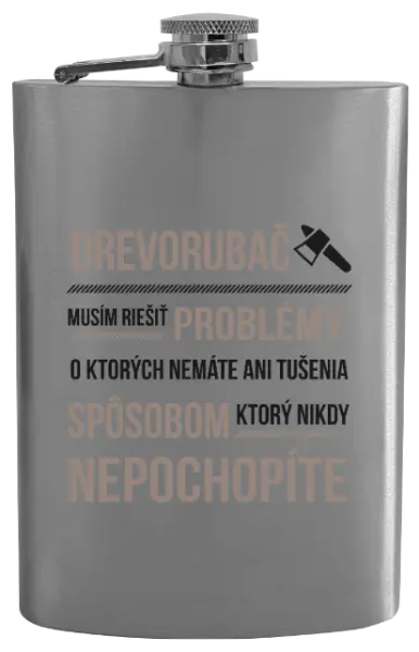 Ploskačka Musím riešiť problémy - drevorubač