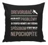 Vankúš Musím riešiť problémy - drevorubač