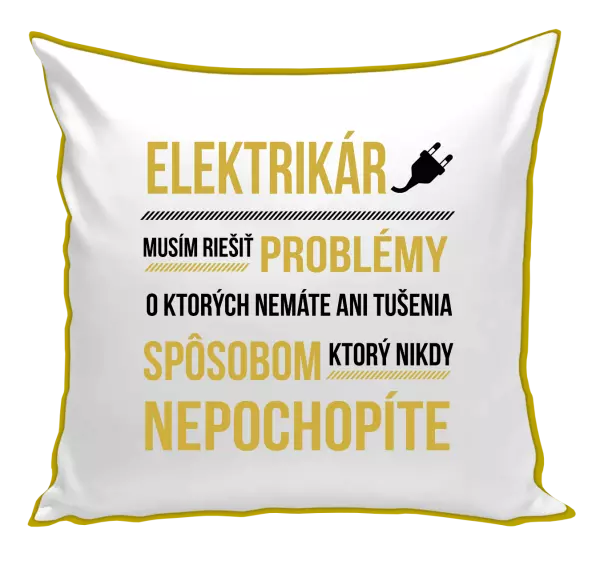 Vankúš Musím riešiť problémy - elektrikár