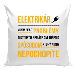 Vankúš Musím riešiť problémy - elektrikár