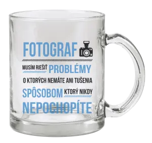 Hrnček Musím riešiť problémy - fotograf