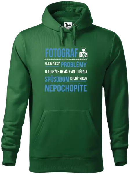 Pánska mikina Musím riešiť problémy - fotograf