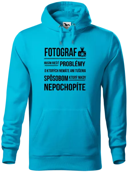 Pánska mikina Musím riešiť problémy - fotograf