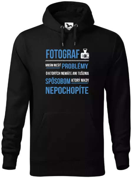 Pánska mikina Musím riešiť problémy - fotograf