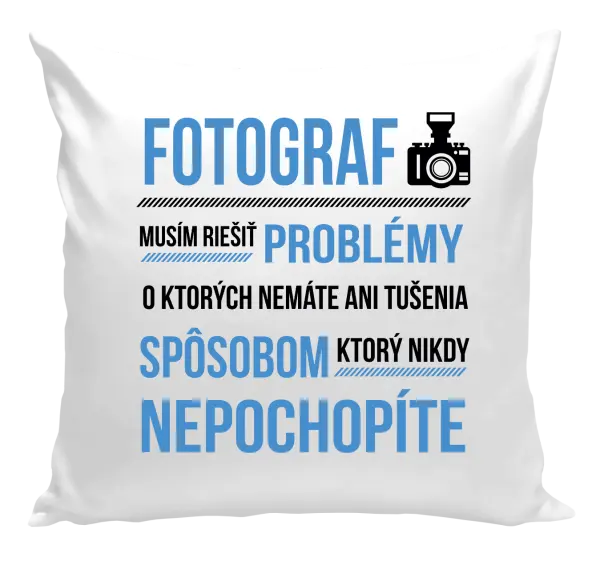 Vankúš Musím riešiť problémy - fotograf