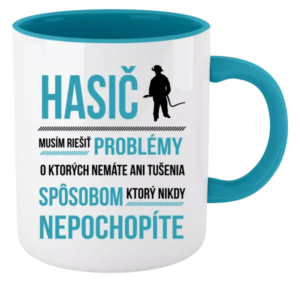 Hrnček  Musím riešiť problémy - hasič