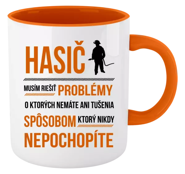 Hrnček  Musím riešiť problémy - hasič