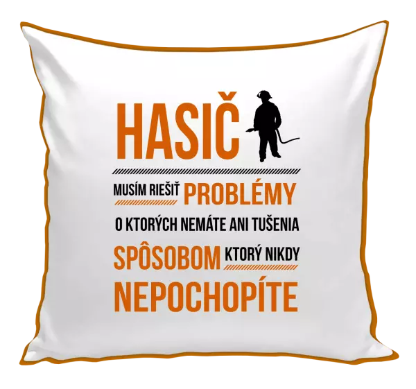 Vankúš Musím riešiť problémy - hasič