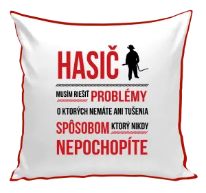 Vankúš Musím riešiť problémy - hasič