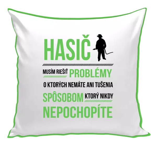 Vankúš Musím riešiť problémy - hasič