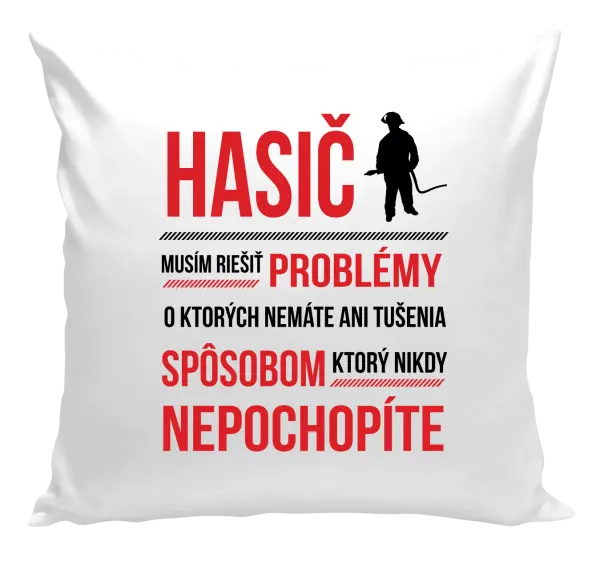Vankúš Musím riešiť problémy - hasič