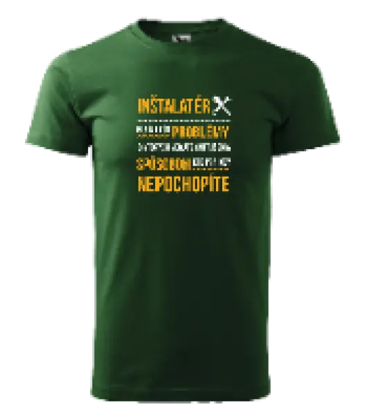 Pánske tričko Musím riešiť problémy - inštalatér