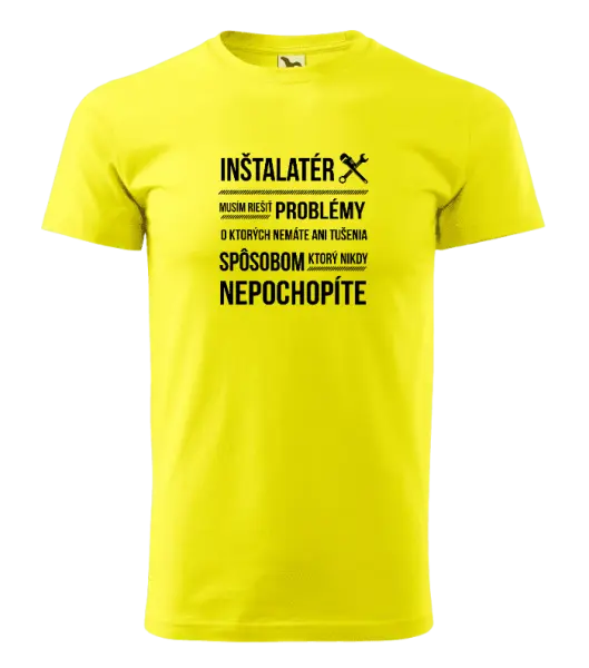 Pánske tričko Musím riešiť problémy - inštalatér