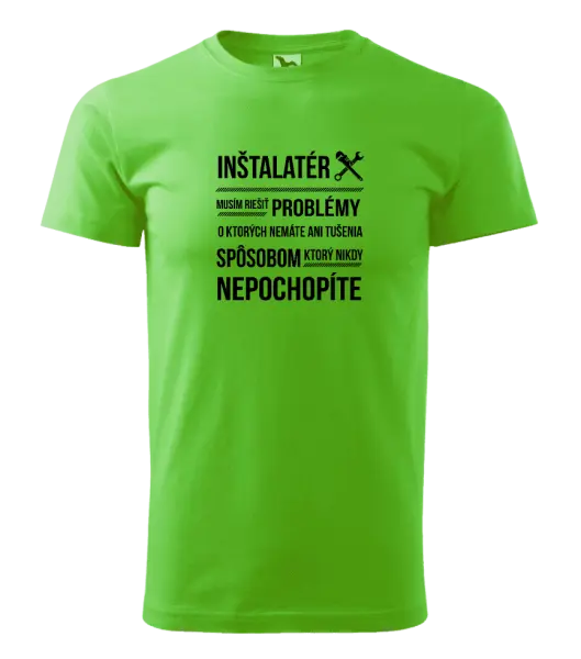 Pánske tričko Musím riešiť problémy - inštalatér