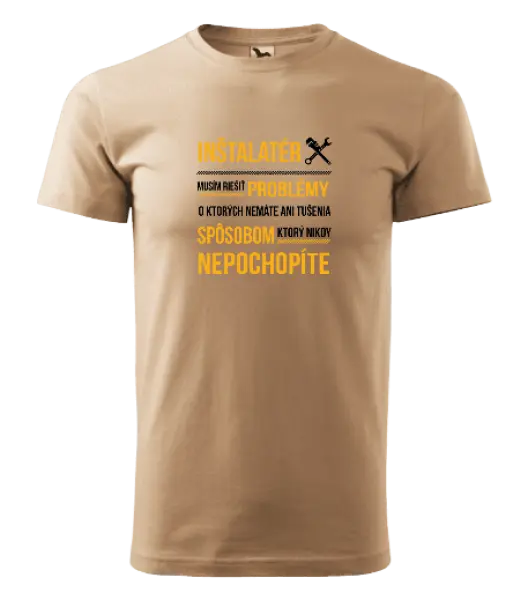 Pánske tričko Musím riešiť problémy - inštalatér