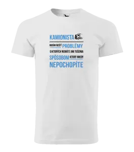 Pánske tričko Musím riešiť problémy - kamionista
