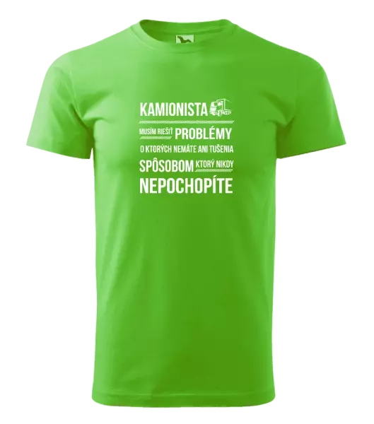Pánske tričko Musím riešiť problémy - kamionista