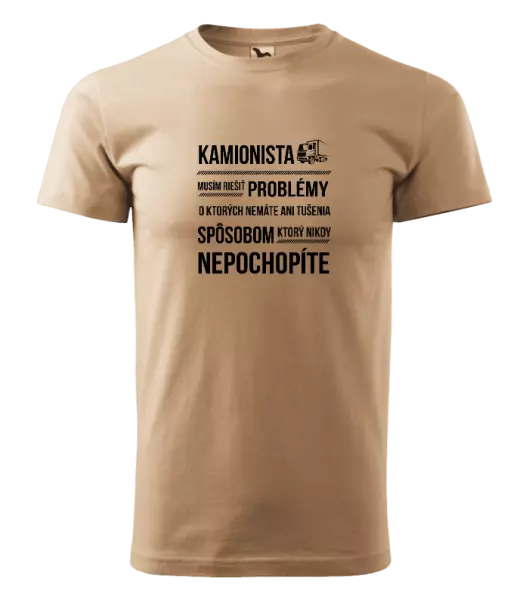 Pánske tričko Musím riešiť problémy - kamionista