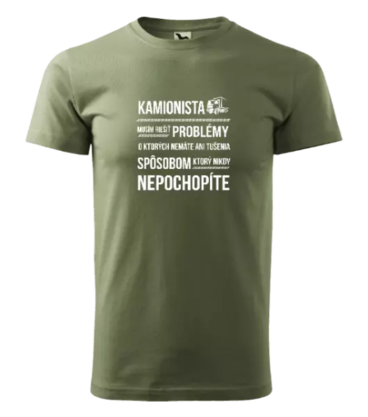 Pánske tričko Musím riešiť problémy - kamionista
