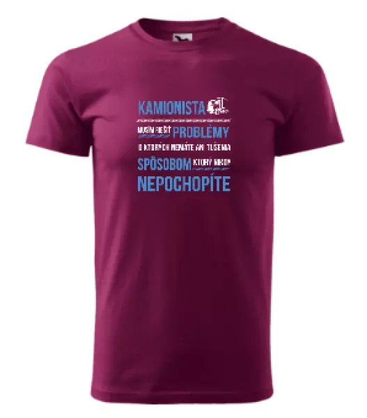 Pánske tričko Musím riešiť problémy - kamionista