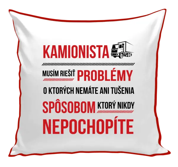 Vankúš Musím riešiť problémy - kamionista