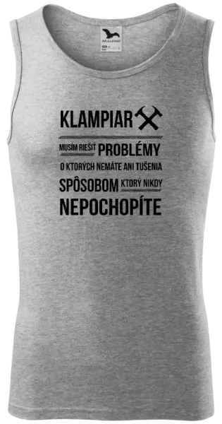 Pánske tielko Musím riešiť problémy- klampiar