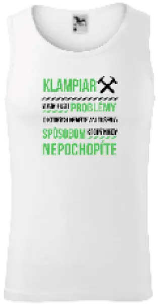 Pánske tielko Musím riešiť problémy- klampiar