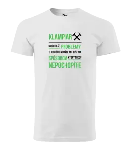 Pánske tričko Musím riešiť problémy- klampiar