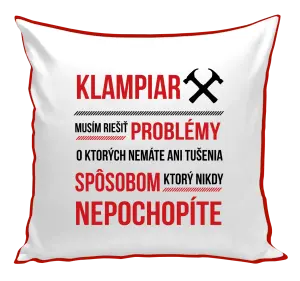 Vankúš Musím riešiť problémy- klampiar