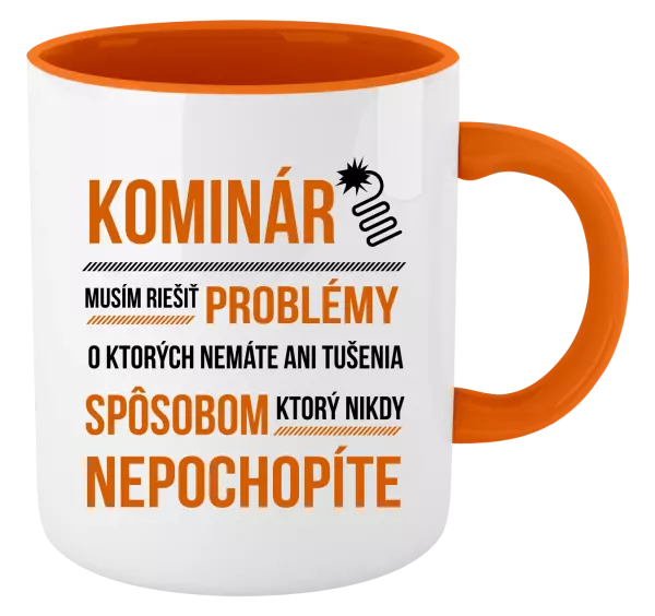 Hrnček  Musím riešiť problémy - kominár