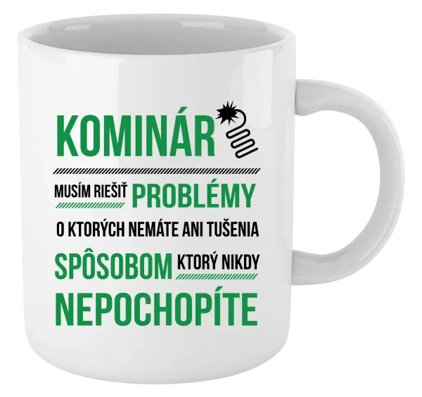 Hrnček Musím riešiť problémy - kominár