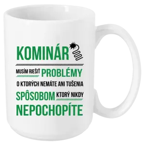 Hrnček Musím riešiť problémy - kominár