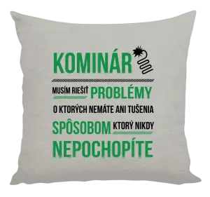 Vankúš Musím riešiť problémy - kominár