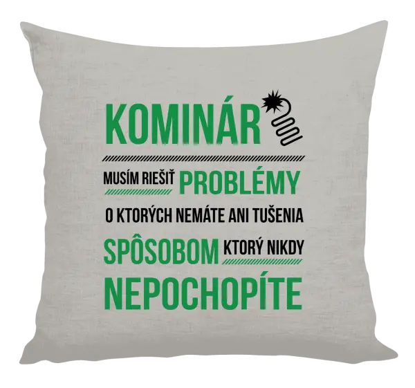 Vankúš Musím riešiť problémy - kominár