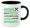 Hrnček  Musím riešiť problémy - kuchár