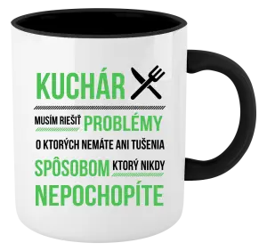 Hrnček  Musím riešiť problémy - kuchár