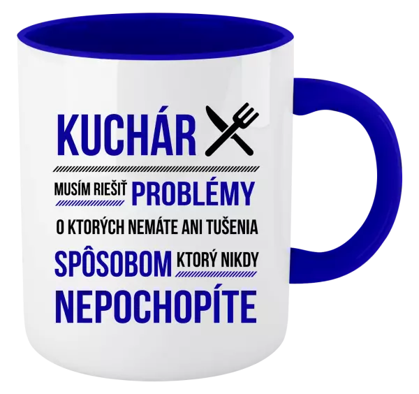 Hrnček  Musím riešiť problémy - kuchár