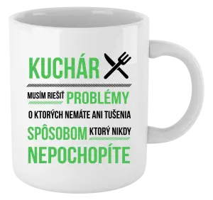 Hrnček Musím riešiť problémy - kuchár