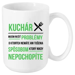Hrnček Musím riešiť problémy - kuchár