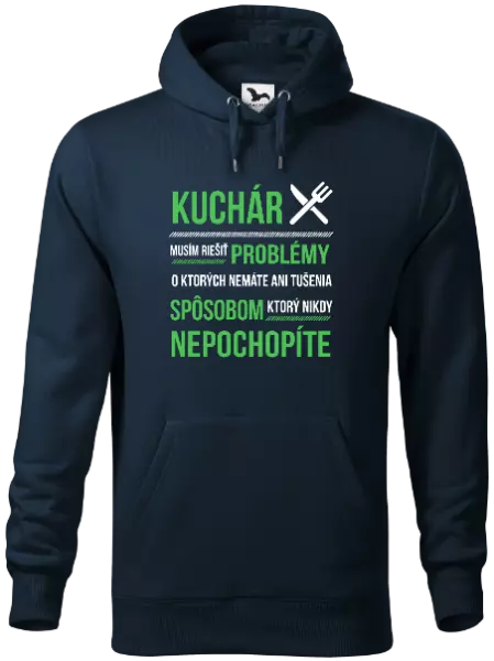 Pánska mikina Musím riešiť problémy - kuchár