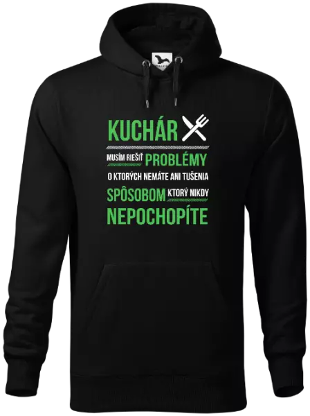Pánska mikina Musím riešiť problémy - kuchár